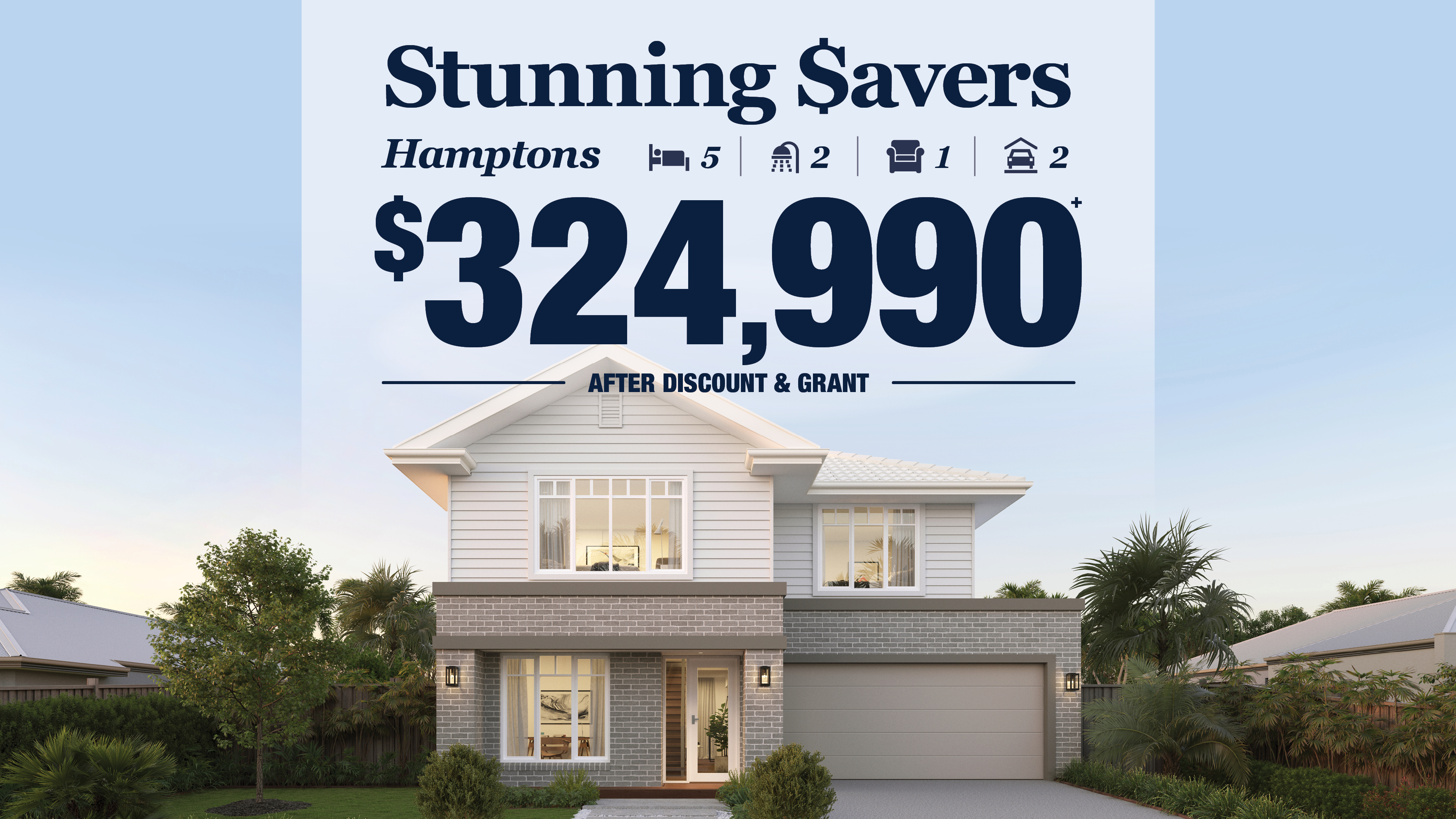 Hampton’s Double Storey home for only 324,990* Coffs
